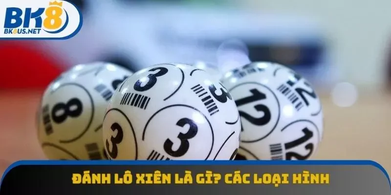 Đa dạng hình thức chơi xiên hiệu quả