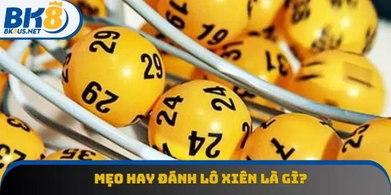 Mẹo hay chơi lô xiên thu về thưởng khủng