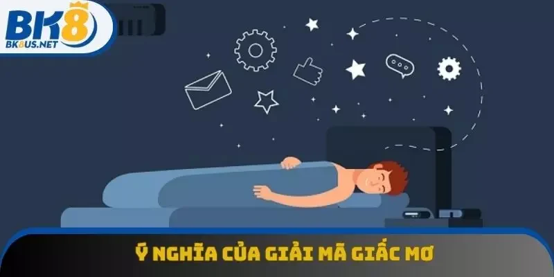 Ý nghĩa của giải mã giấc mơ về các con số